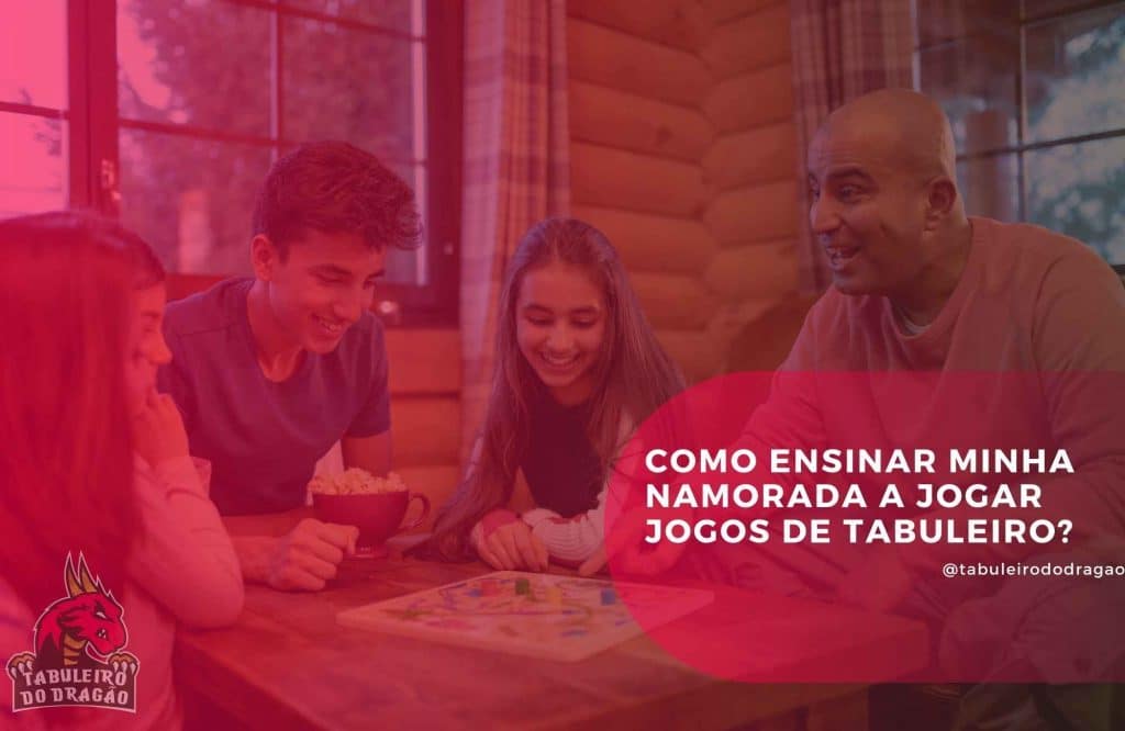 como ensinar minha namorada a jogar jogos de tabuleiro 1024x666 1340150