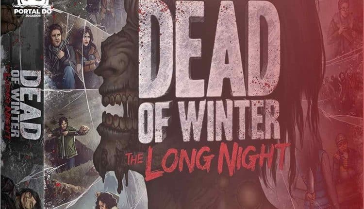 Conheça o Dead of Winter! Fantástico jogo de sobrevivência com centenas de componentes!