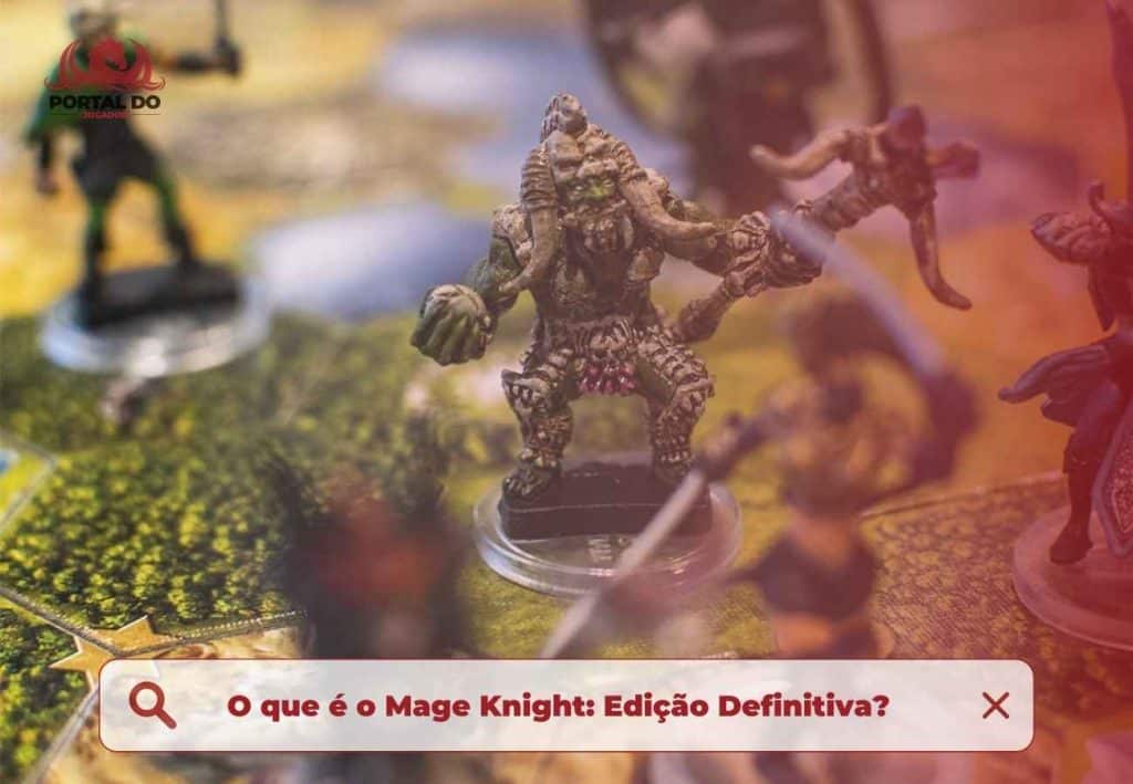 O que é o Mage Knight: Edição Definitiva?