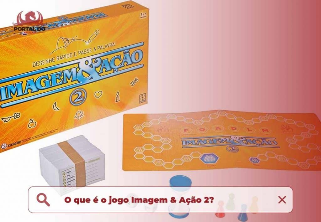 O que é o jogo Imagem & Ação 2?
