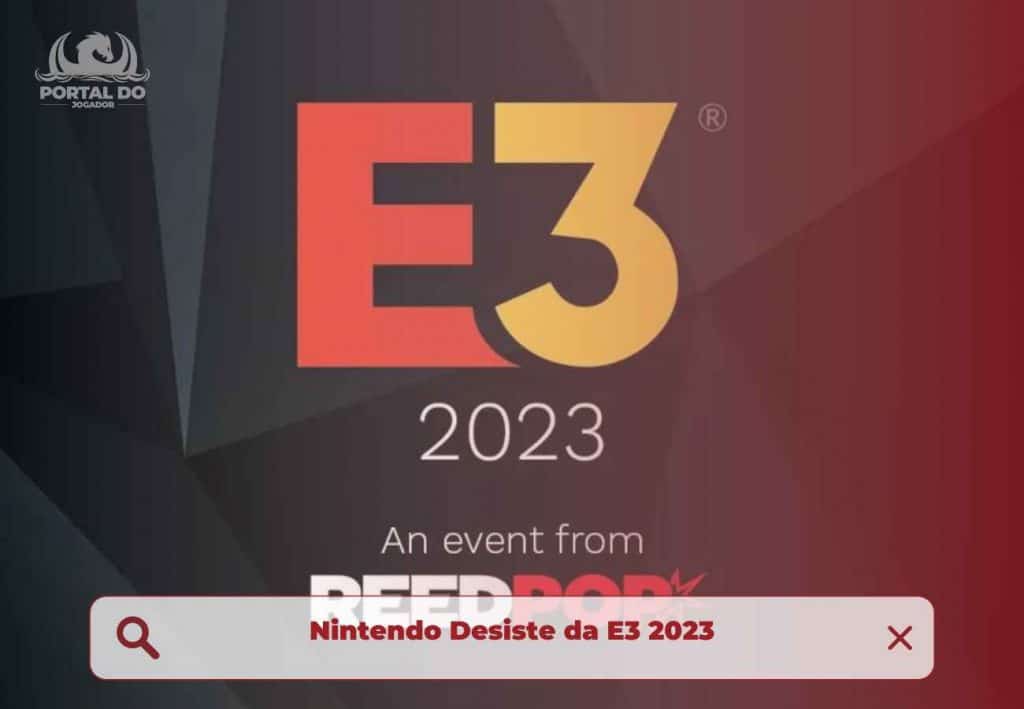 Nintendo Desiste da E3 2023