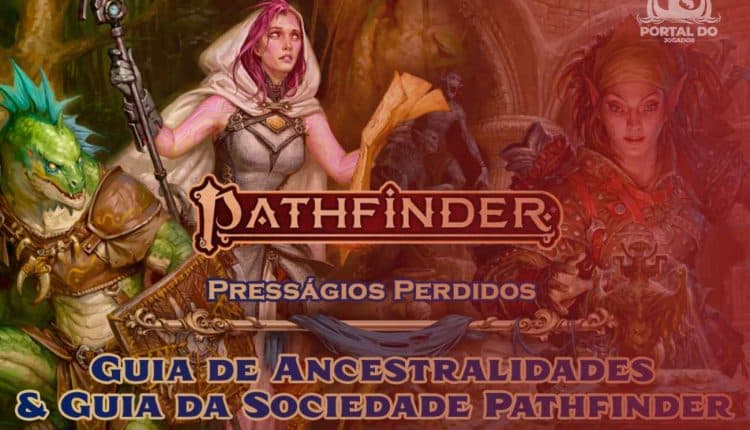 Ancestralidades e Sociedade: Novo financiamento coletivo de Pathfinder Fonte/Reprodução: Paizo